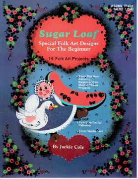 Sugar Loaf Beginner Folk Art  - Jackie Cole - OOP